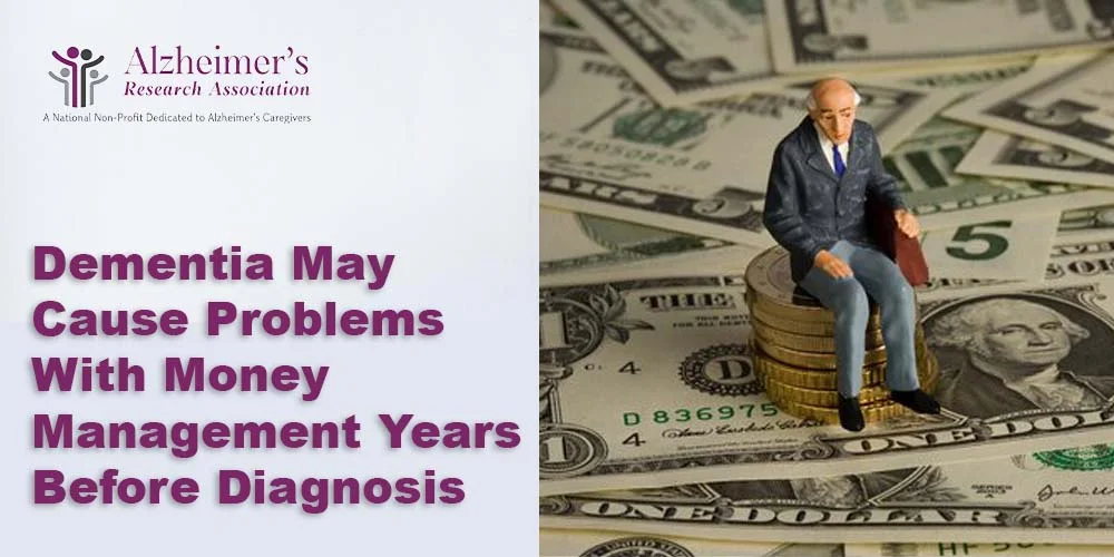 Dementia May Cause Problems With Money Management
