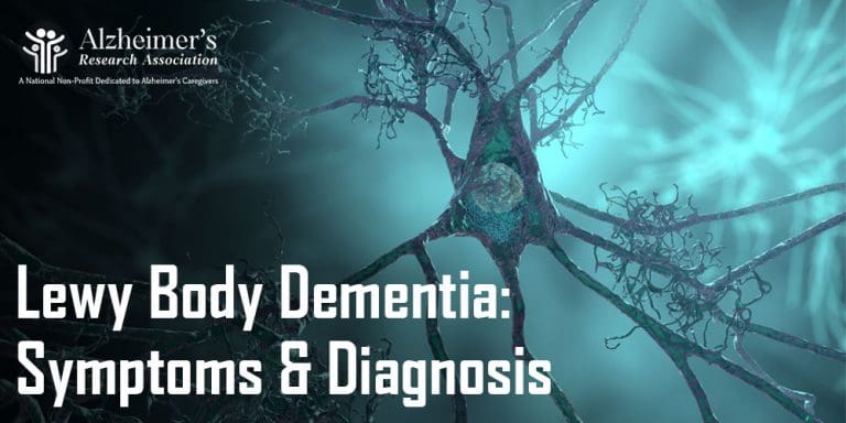Lewy Body Dementia: Symptoms & Diagnosis