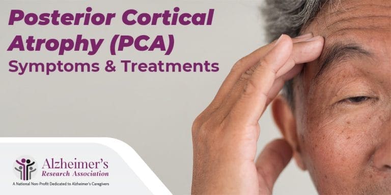 Posterior Cortical Atrophy (PCA): Symptoms & Treatments