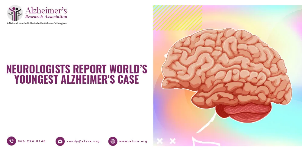 World’s Youngest Alzheimer’s Case
