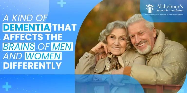 Dementia That Affects the Brains of Men and Women